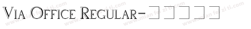 Via Office Regular字体转换